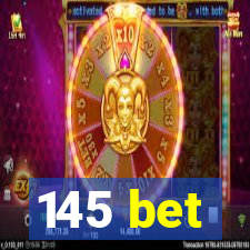 145 bet